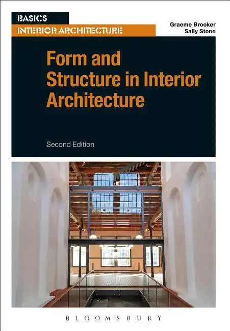 Form and Structure in Interior Architecture - Paperback