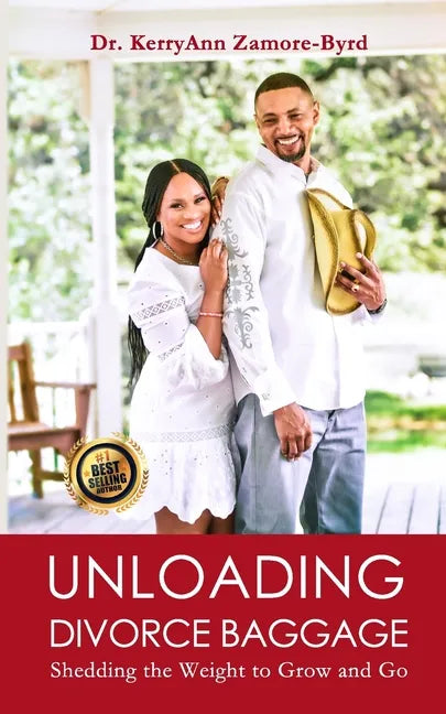 Unloading Divorce Baggage: Shedding the Weight to Grow and Go - Paperback