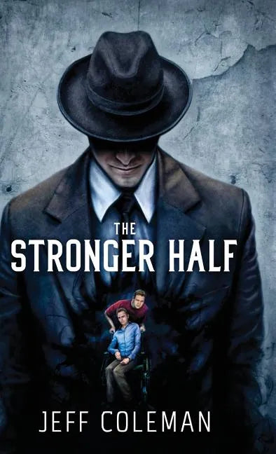 The Stronger Half - Hardcover