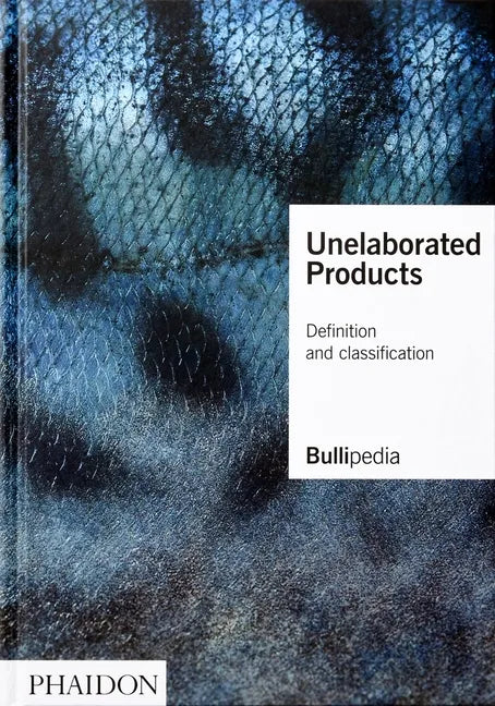 Unelaborated Products: Definition and Classification - Hardcover