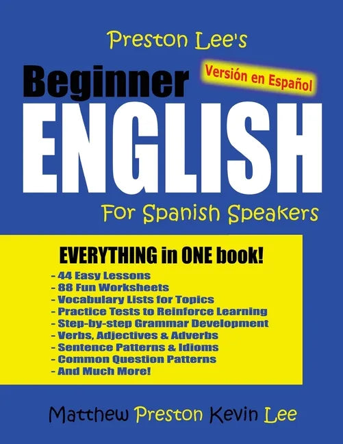 Preston Lee's Beginner English For Spanish Speakers (Versión en Español) - Paperback