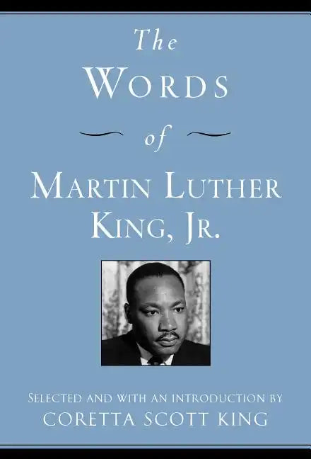 The Words of Martin Luther King, Jr. - Paperback