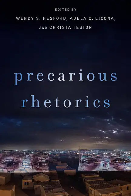 Precarious Rhetorics - Paperback