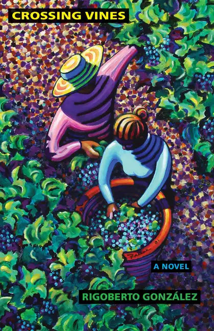 Crossing Vines: A Novel Volume 2 - Paperback