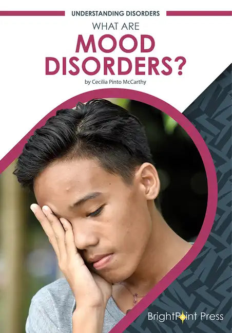 What Are Mood Disorders? - Hardcover