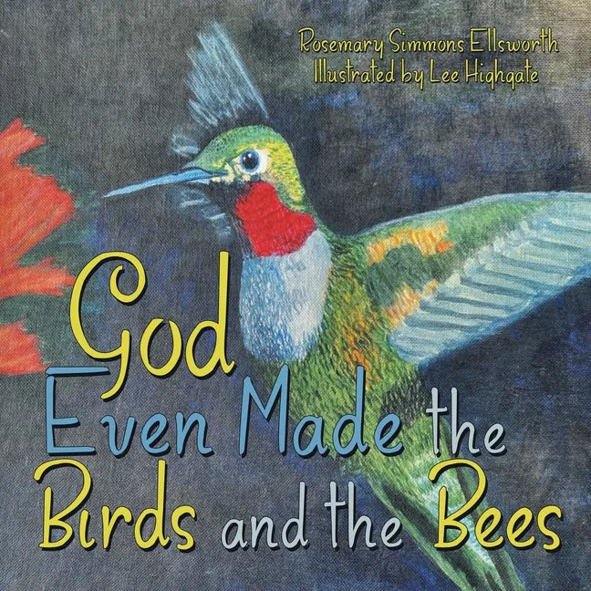 God Even Made the Birds and the Bees - Paperback