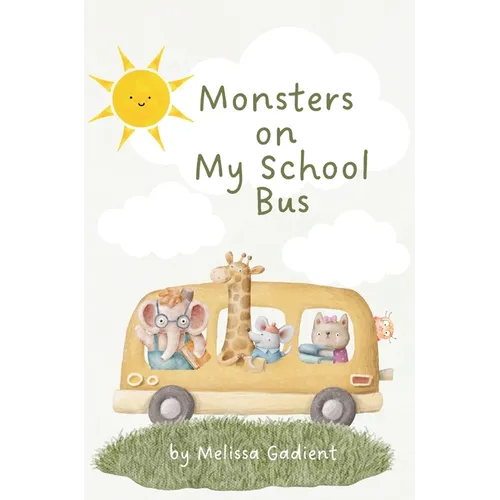 Monsters on My School Bus - Paperback