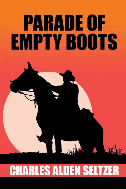 Parade of the Empty Boots - Paperback