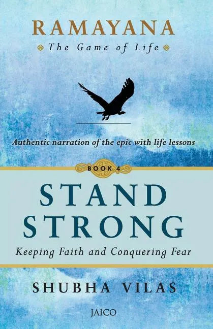 Ramayana: The Game of Life Stand Strong - Paperback