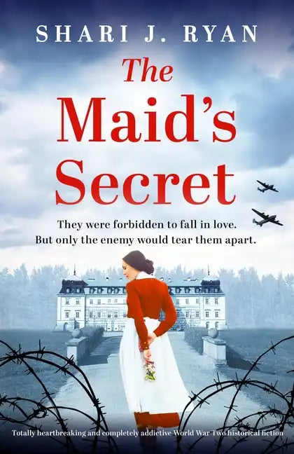 The Maid's Secret: Totally heartbreaking and completely addictive World War Two historical fiction - Paperback