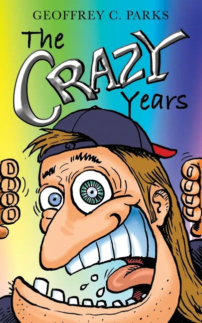 The Crazy Years - Paperback