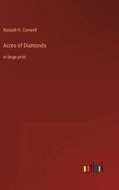 Acres of Diamonds: in large print - Hardcover