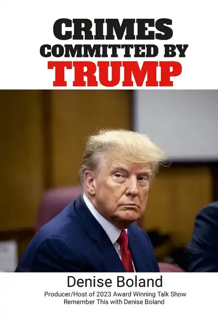 Crimes Committed by Trump - Paperback