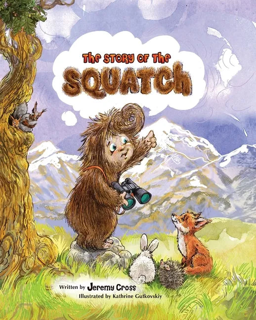 The Story of the Squatch - Paperback