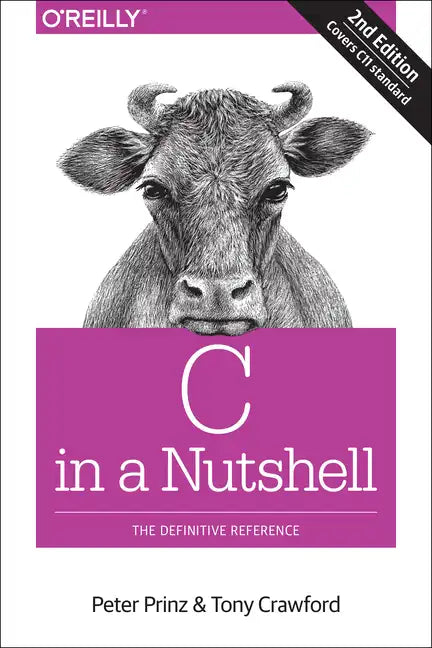 C in a Nutshell: The Definitive Reference - Paperback