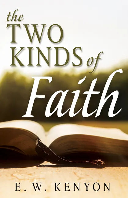 The Two Kinds of Faith - Paperback