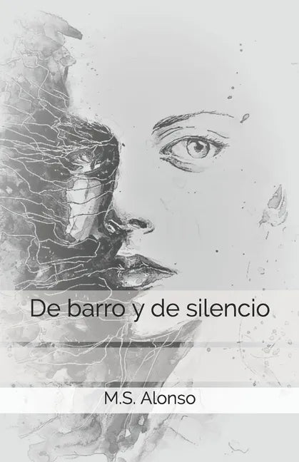 De barro y de silencio - Paperback