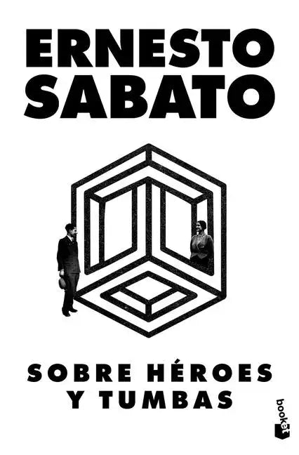 Sobre Héroes Y Tumbas (Novela) / On Heroes and Tombs - Paperback