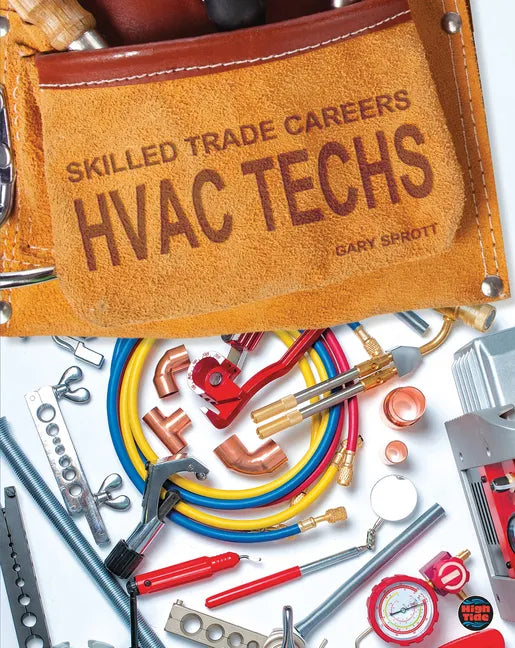 HVAC Techs - Hardcover