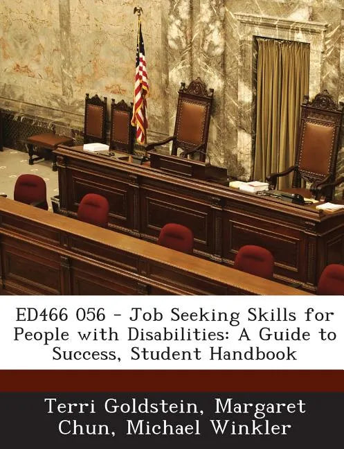 Ed466 056 - Job Seeking Skills for People with Disabilities: A Guide to Success, Student Handbook - Paperback