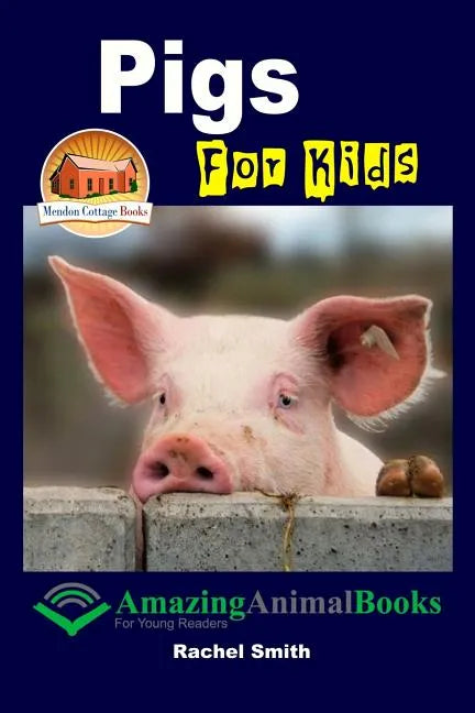 Pigs For Kids - Paperback