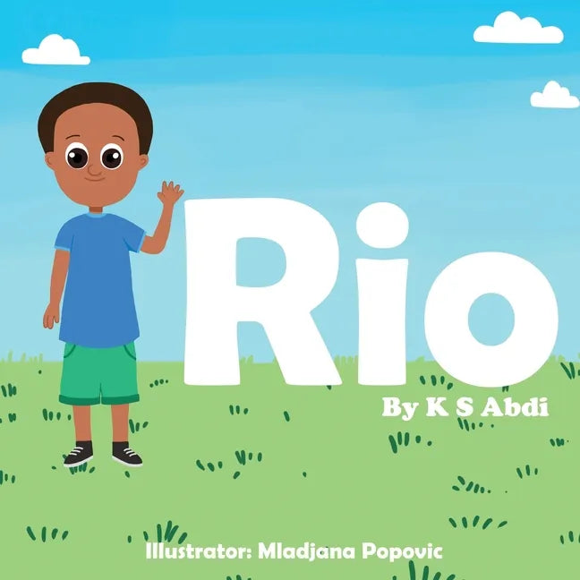 Rio: Autism Awareness: An inspiring, motivational and fun rhyme book to help children understand autism. - Paperback