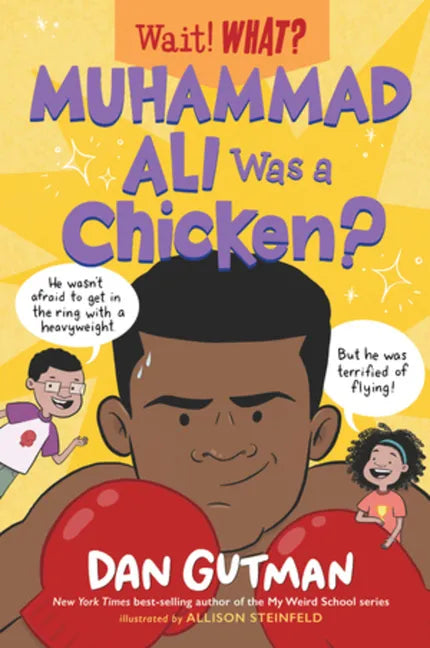 Muhammad Ali Was a Chicken? - Hardcover