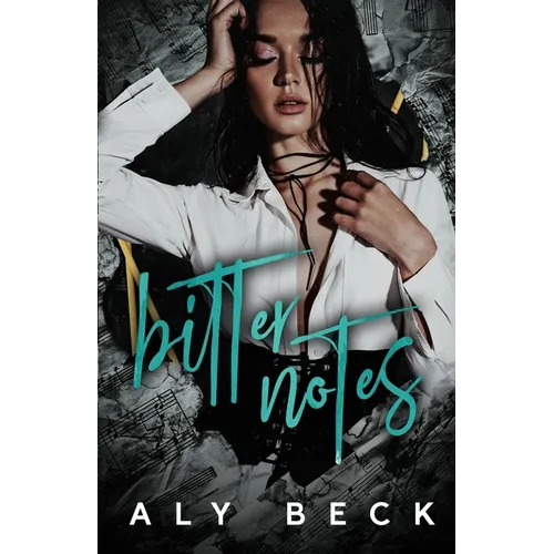 Bitter Notes: An Enemies to Lovers, Whychoose, Contemporary, Rock star Romance - Paperback