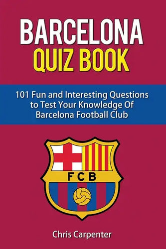 FC Barcelona Quiz Book - Paperback