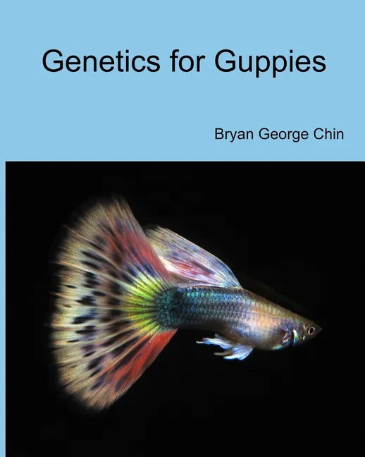 Genetics for Guppies - Paperback