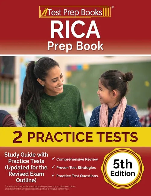 RICA Prep Book 2025-2026: Study Guide with 2 Practice Tests (Updated for the Revised Exam Outline) [5th Edition] - Paperback