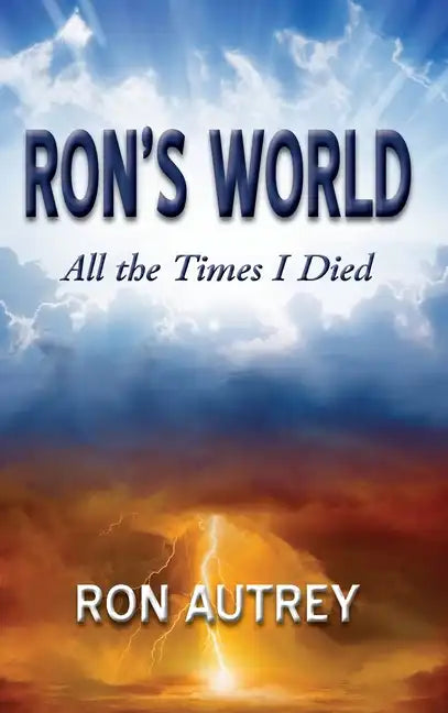 Ron's World: All the Times I Died - Hardcover