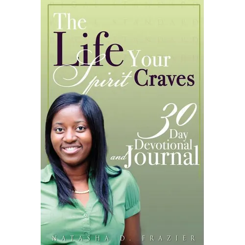The Life Your Spirit Craves - Paperback
