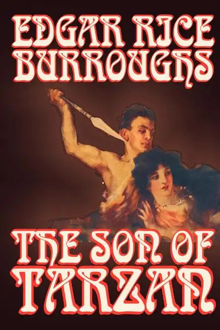 The Son of Tarzan by Edgar Rice Burroughs, Fiction, Literary, Action & Adventure - Paperback