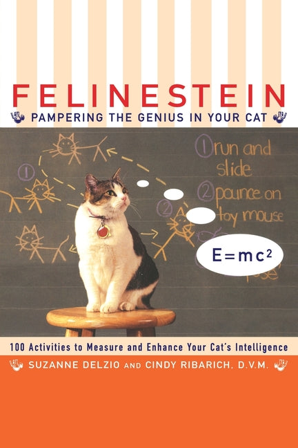 Felinestein: Pampering the Genius in Your Cat - Paperback