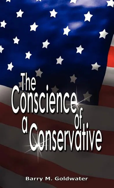Conscience of a Conservative - Hardcover