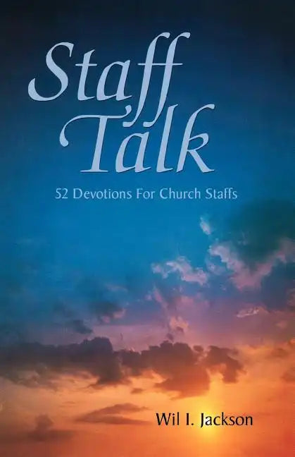 Staff Talk: 52 Devotions For Church Staffs - Paperback