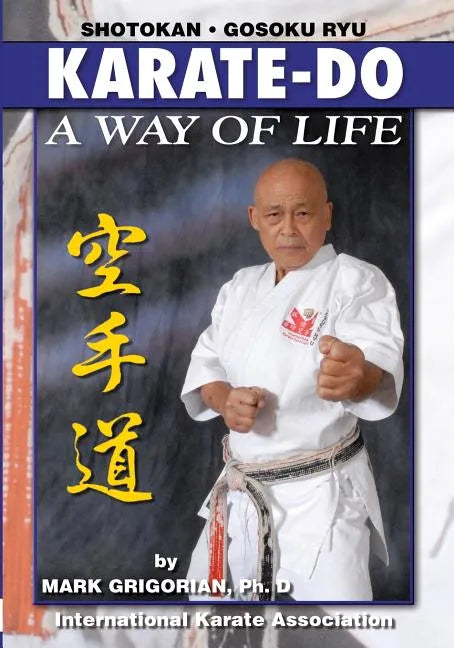Karate-do: A Way of Life: A Basic Manual of Karate - Paperback