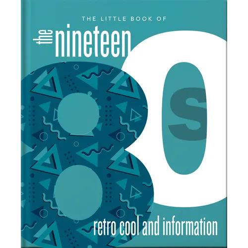 The Little Book of the 1980s: The Decade of Retro Cool - Hardcover