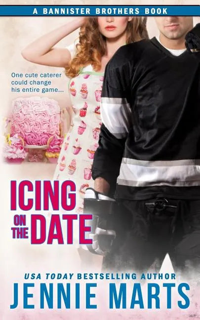Icing On the Date: A Bannister Brothers Book - Paperback