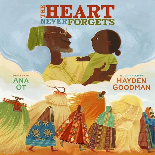 The Heart Never Forgets - Hardcover