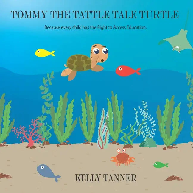 Tommy the Tattle Tale Turtle - Paperback