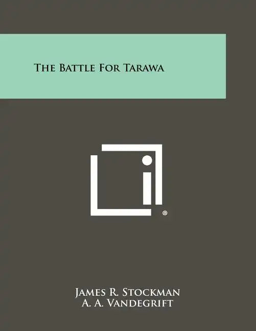 The Battle For Tarawa - Paperback
