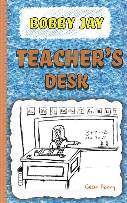 Teacher's Desk: A Reluctant Reader Chapter Book - Hardcover