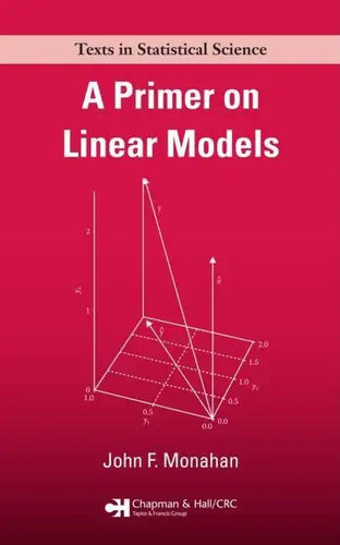 A Primer on Linear Models - Paperback