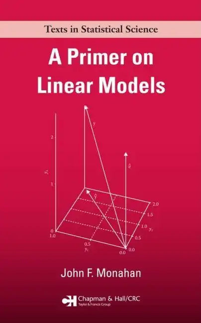 A Primer on Linear Models - Paperback