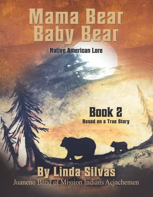 Mama Bear Baby Bear 2: Native American Lore - Paperback
