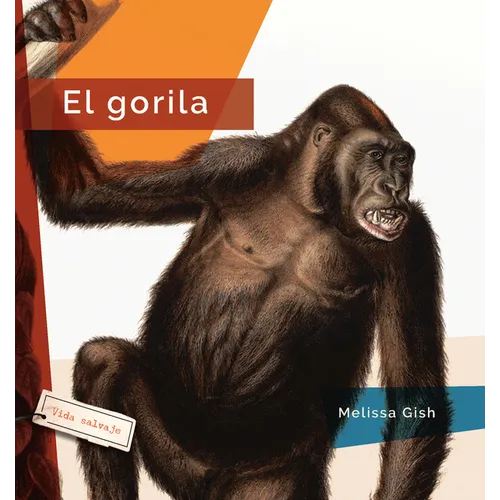El Gorila - Library Binding