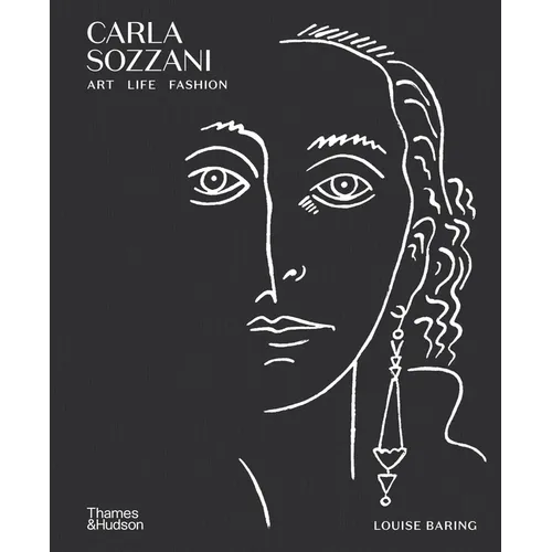 Carla Sozzani: Art, Life, Fashion - Hardcover