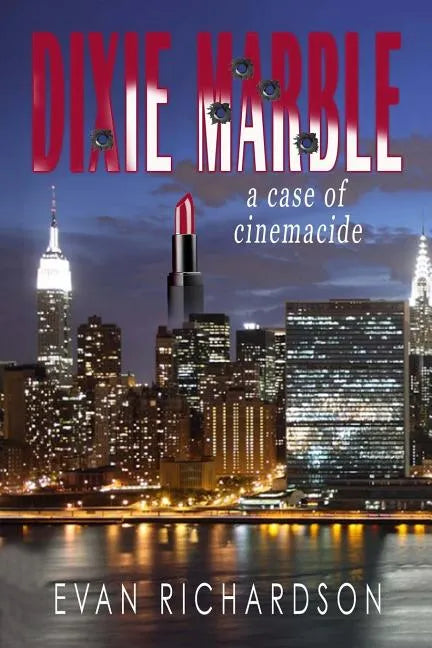 Dixie Marble: a case of cinemacide - Paperback